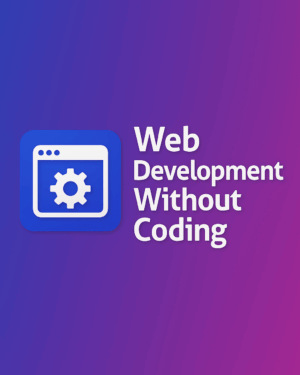 🌐 Web Development Without Coding