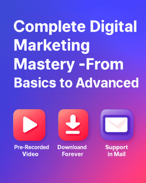 Digital Marketing Mastery Course