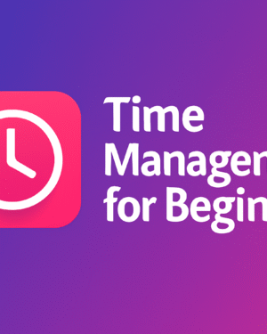 Time Management COURSE