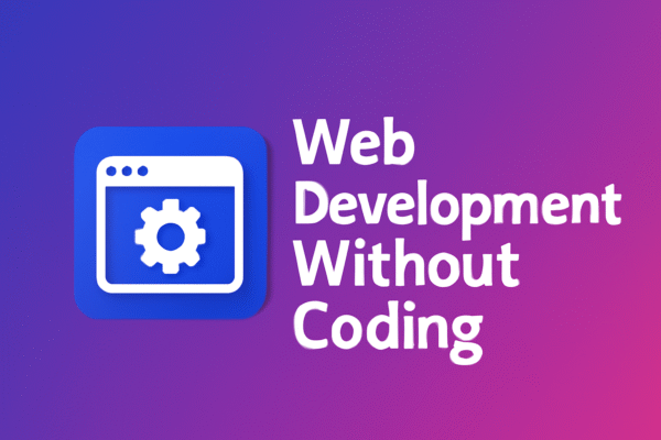 Web Development without coding